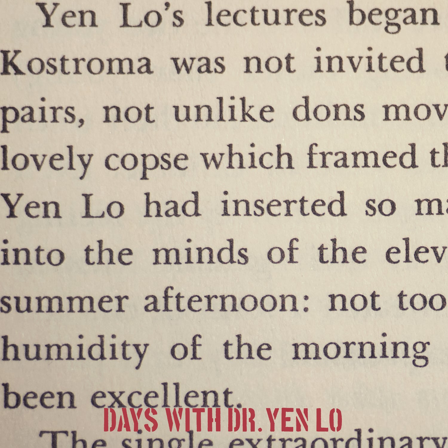 Days With Dr. Yen Lo